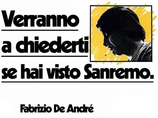 De Andrè: Verranno a chiederti se hai visto Sanremo